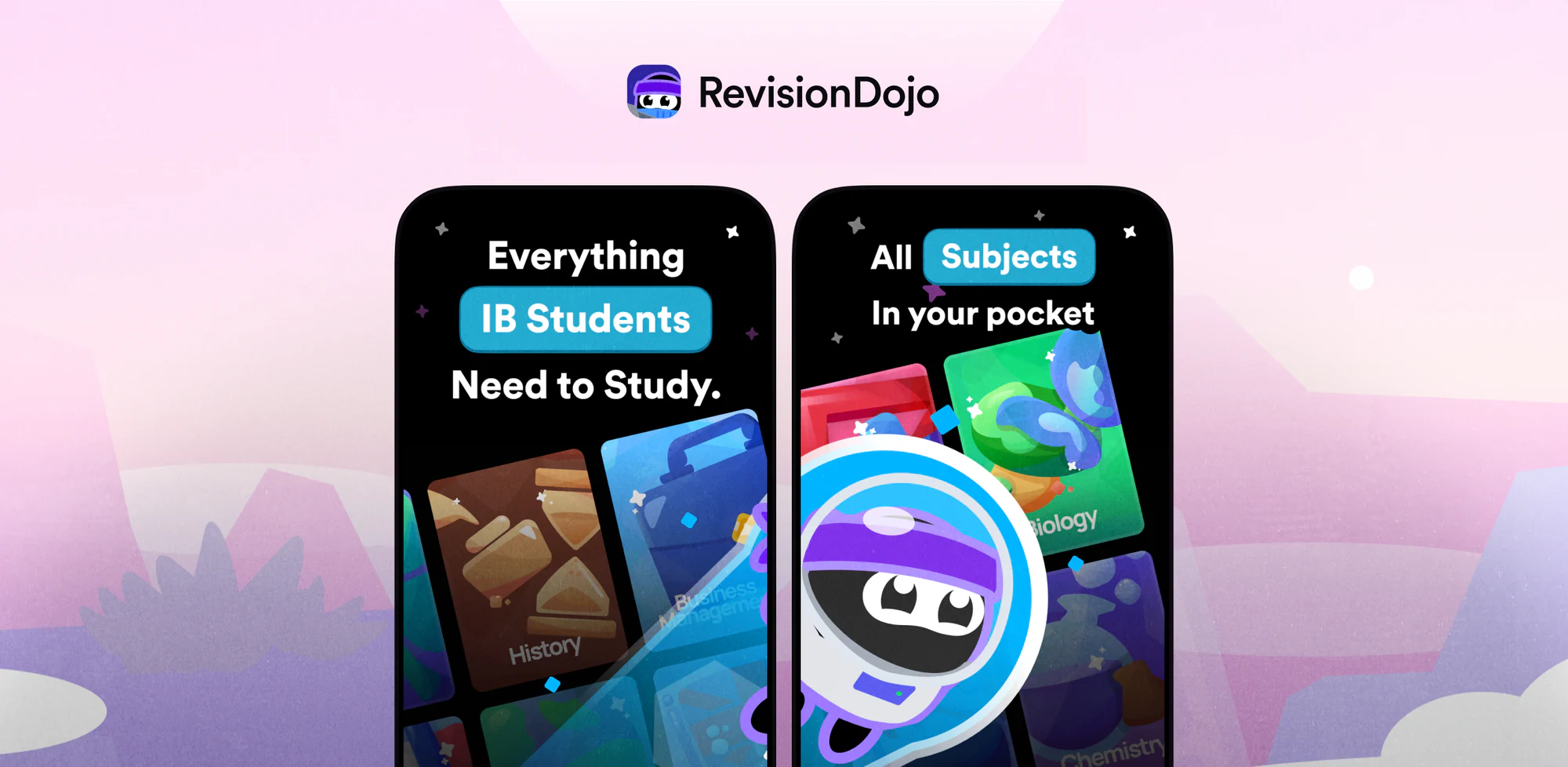 RevisionDojo banner: two phones on a pink and purple wash, one saying Everything IB Students Need to Study over subject cards, the other All Subjects In your pocket with the ninja mascot